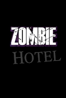 Zombie Hotel