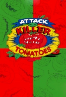 Attack of the Killer Tomatoes