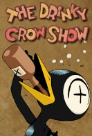 The Drinky Crow Show