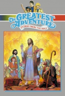 The Greatest Adventure: Stories from the Bible