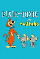 Pixie and Dixie and Mr. Jinks